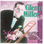 Miller Glenn - Super hits